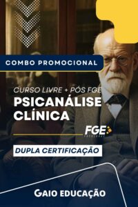 Combo: Psicanálise Clínica 1650h e Pós-Graduação em Psicanálise 540h (Dupla Certificação)