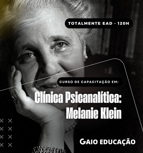 Clínica Psicanalítica: Melanie Klein – 120h