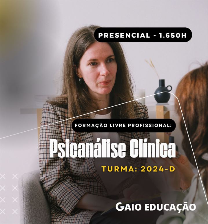 Formação Livre em Psicanálise Clínica 1.650h – Turma 2024D Presencial