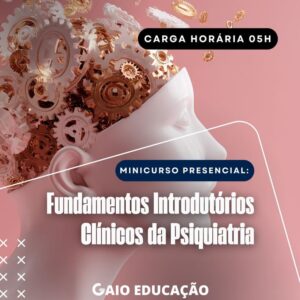 minicurso-presencial-fundamentos-introdutorios-clinicos-da-psiquiatria