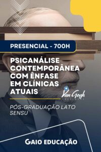 Pós-Graduação em Psicanálise Contemporânea com Ênfase nas Clínicas Atuais - 700h