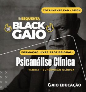 BLACK FRIDAY: Formação Livre em Psicanálise Clínica 1.650h (EaD)
