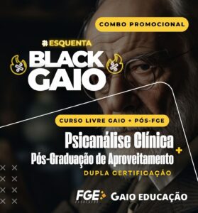 BLACK FRIDAY: Combo: Psicanálise Clínica 1650h e Pós-Graduação em Psicanálise 540h (Dupla Certificação)